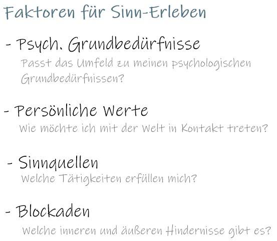 Faktoren für Sinn-Erleben: Psychologische Grundbedürfnisse, Werte, Sinnquellen, Blockaden